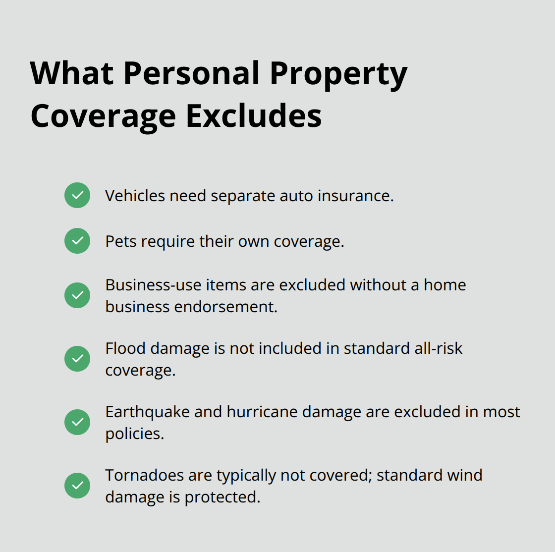 Key exclusions commonly not covered by standard personal property insurance